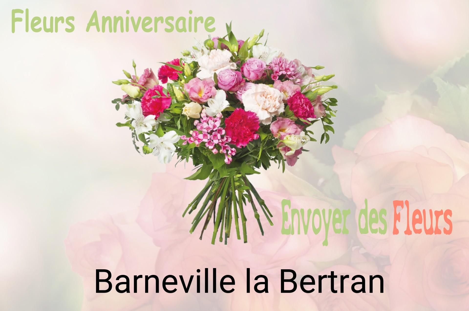 Bouquet de fleurs d’anniversaire livré à Barneville-la-Bertran